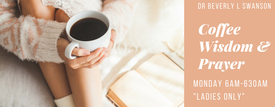 Dr. Beverly L Swanson, Coffee Wisdom & Prayer - Live Radio Show